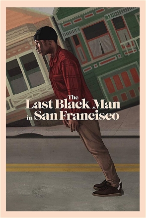 Last Black Man in San Francisco
